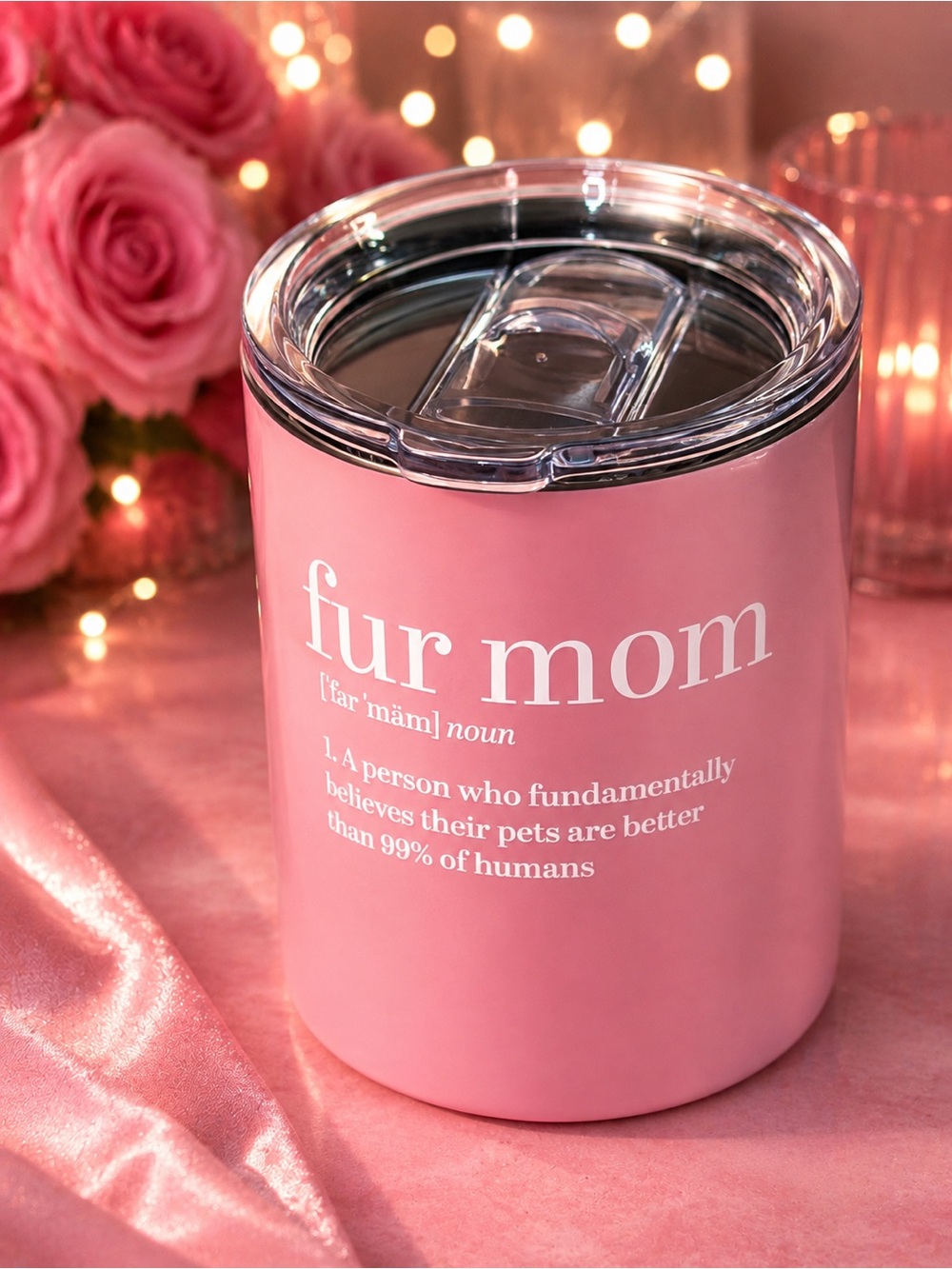 Pink "fur mom" Insulated Tumbler - Stainless Travel Mug